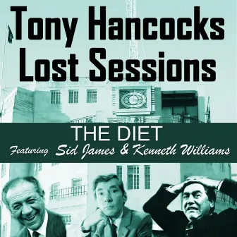 The Lost Sessions - The Diet by Kenneth Williams