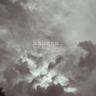 mausam. by Akshar