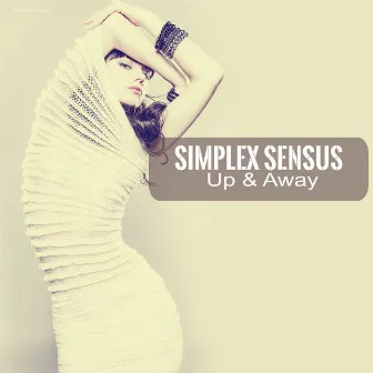 Up & Away by Simplex Sensus