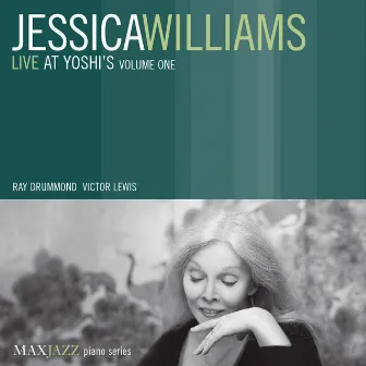 Live at Yoshi's, Vol. 1 by Jessica Williams