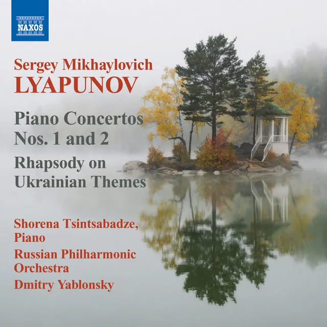 Lyapunov: Piano Concertos Nos. 1 & 2 - Rhapsody on Ukrainian Themes