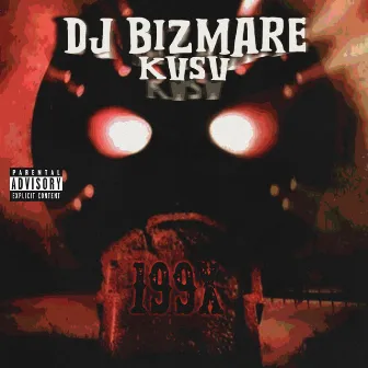 199X by DJ BIZMARE