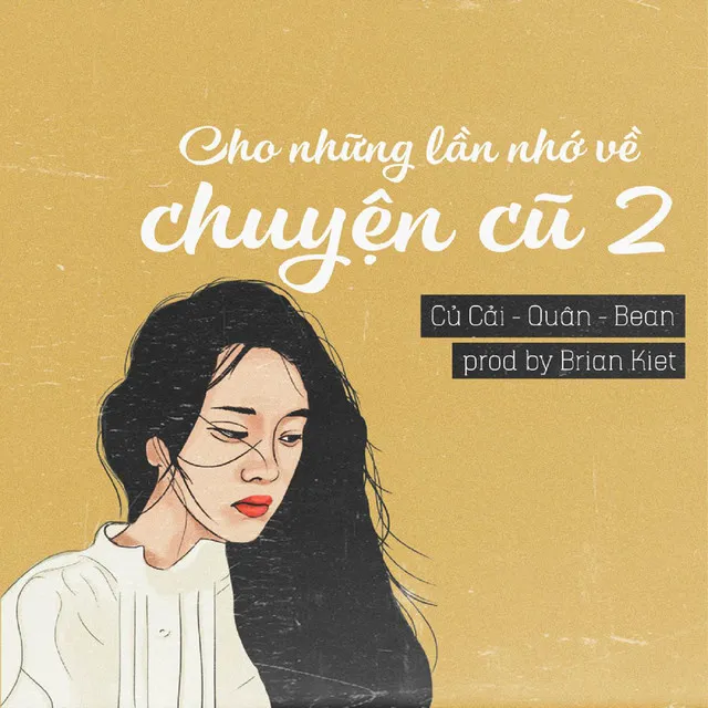 Cho Những Lần Nhớ Về Chuyện Cũ 2