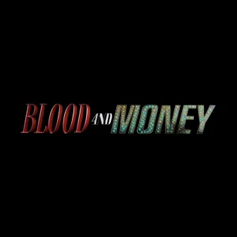 Blood And Money by Ayoza