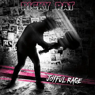 Joyful Rage by Ricky Rat