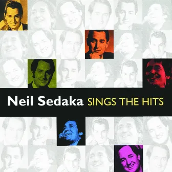 Neil Sedaka Sings The Hits by Neil Sedaka