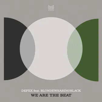 We Are The Beat by Defex