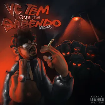 Vc Tem Q Ta Sabendo Deluxe by oglevvi