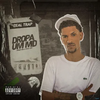 Dropa um MD by Way Trap