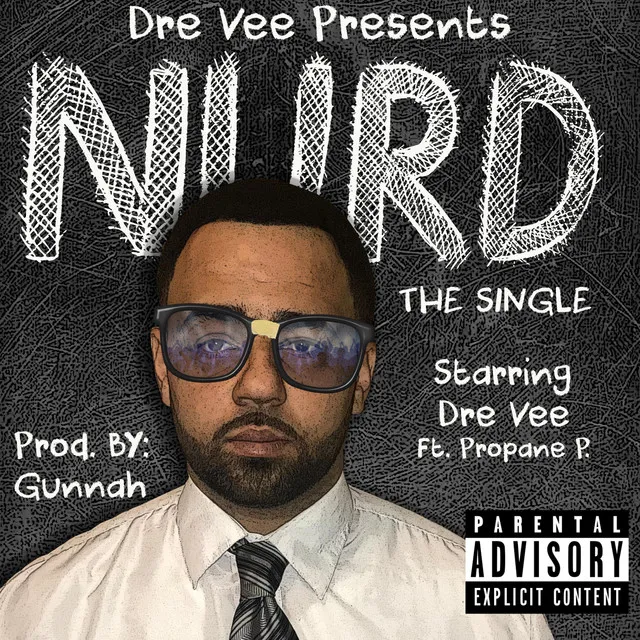 Nurd (feat. Propane P)