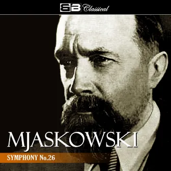 Mjaskowskij: Symphony No. 26 (Single) by Leonid Nikolayev