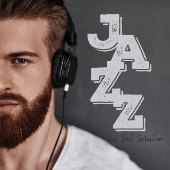 Jazz - The Best Selection of Smooth Moods & Ballads, Cool and Deep Relaxation by Cool Jazz Club