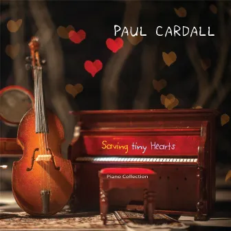 Saving Tiny Hearts by Paul Cardall