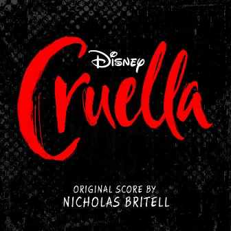 Cruella (Original Score) by Nicholas Britell