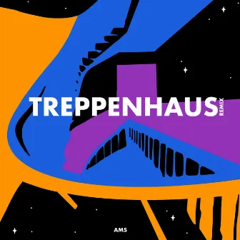 Treppenhaus (Remix) by AMS