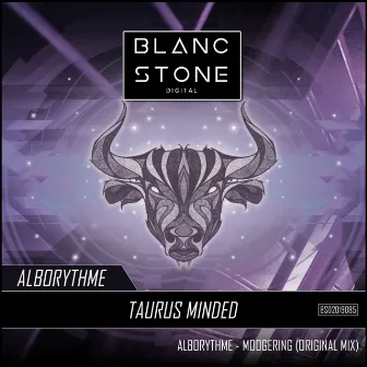 Taurus Minded by Alborythme