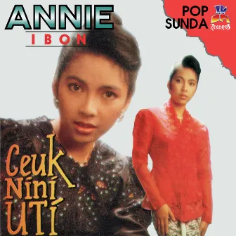 Ceuk Nini Uti by Annie Ibon