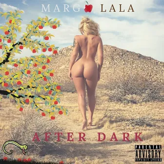 After Dark by Margo Lala