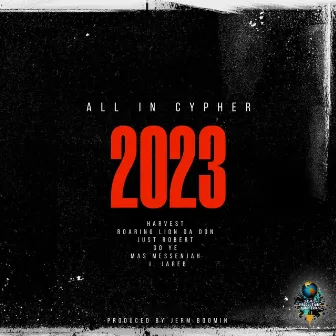 All In Cypher 2023 by J. Jareb