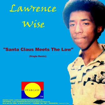 Santa Claus Meets the Law by Lawrence Wise