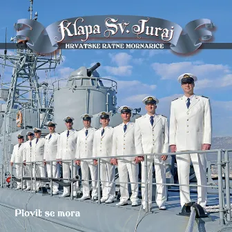 Plovit se mora by Klapa Sveti Juraj HRM