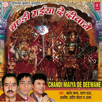 Chandi Maiya De Deewane by Charan