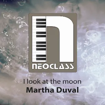 I Look at the Moon by Martha Duval