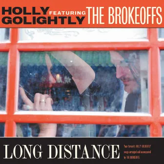 Long Distance by Holly Golightly