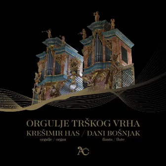 Orgulje Trškog Vrha by Krešimir Has