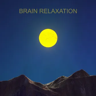 Brain Relaxation by Baby Sleep Through the Night