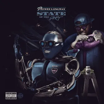 State of the Art by Peewee Longway