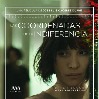 Banda sonora Las coordenadas de la indiferencia by Coyipez