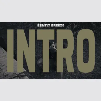 Intro (Perks & Ba) by Bently Breezo