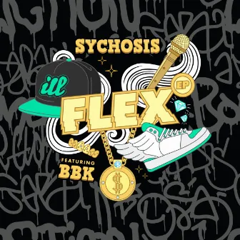 Flex EP by Sychosis