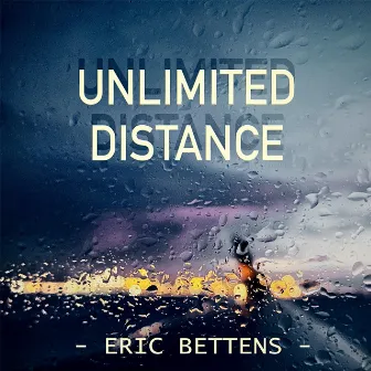 Unlimited Distance by Eric Bettens