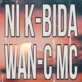 NI K-BIDA (Remasterizado) by WAN-C MC