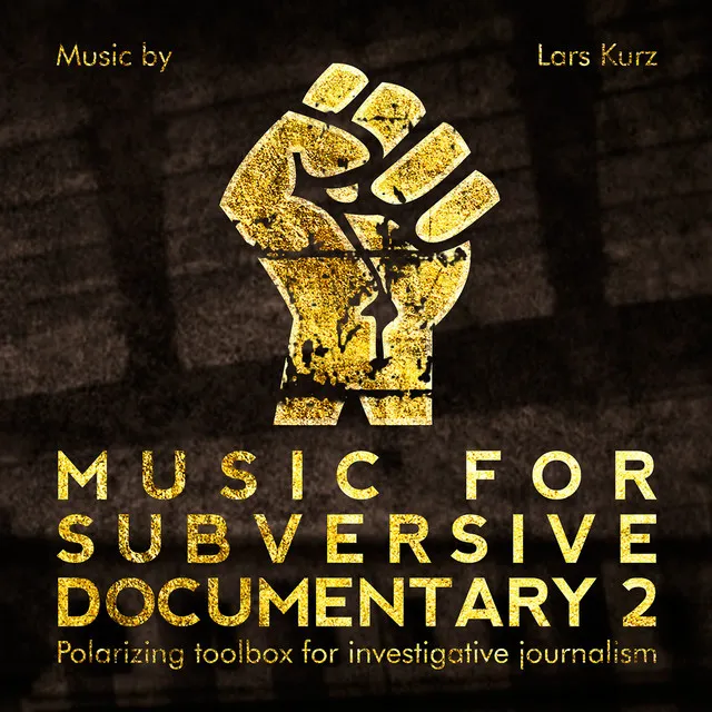 Music for Subversive Documentary 2