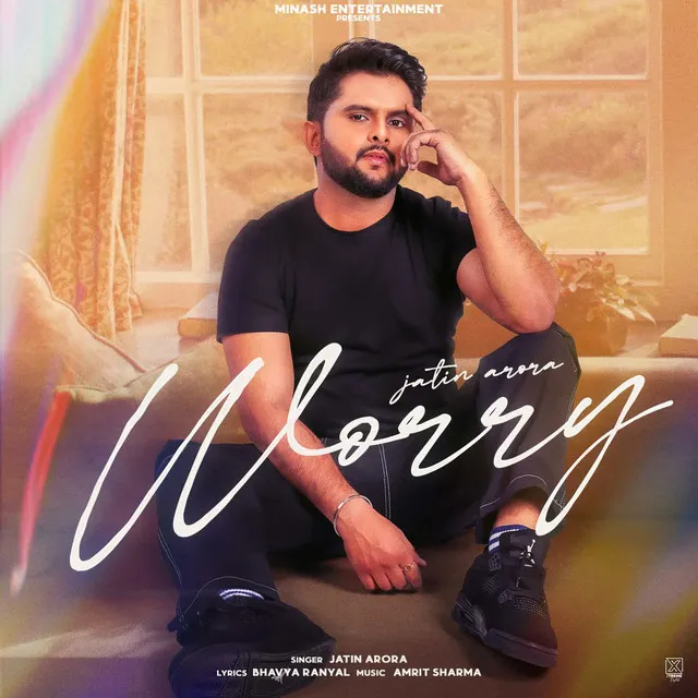 Worry (feat. Amrit Sharma, Ranyal)