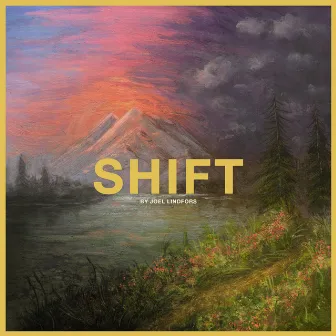 Shift by Joel Lindfors