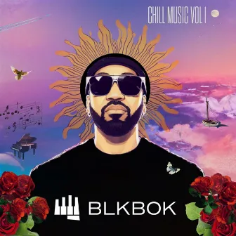 Chill Music Vol. 1 by BLKBOK