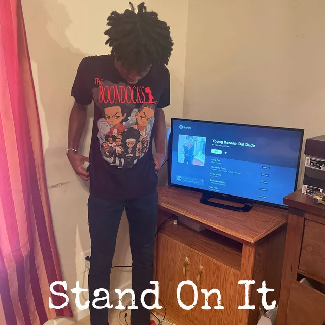 Stand On It