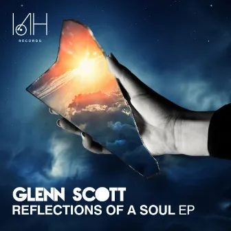 Reflections Of A Soul EP by Glenn Scott