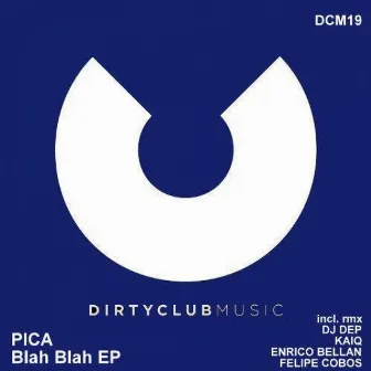 BlahBlah Ep by Pica