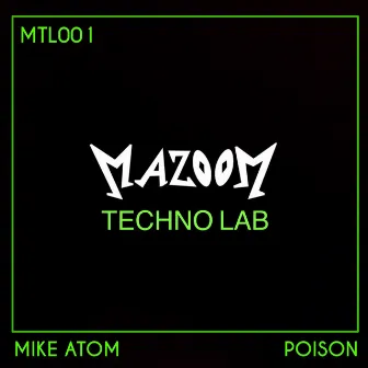 Poison by Mike Atom DJ