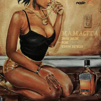 Mamacita by Don Skin