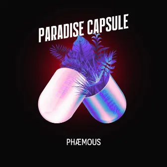 Paradise Capsule by Phaemous