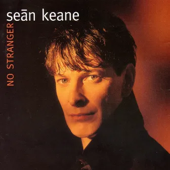 No Stranger by Seán Keane