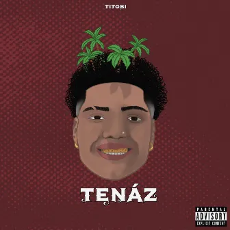 Tenáz by Titobi