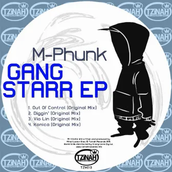 Gang Starr EP by M-Phunk