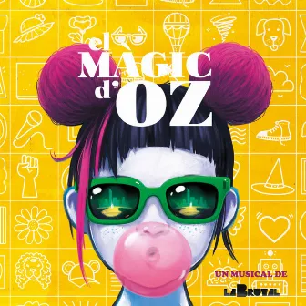 El Màgic d'Oz by La Brutal